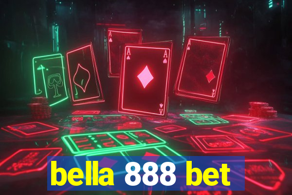 bella 888 bet